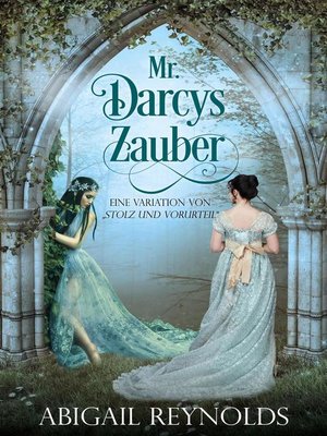 cover image of Mr. Darcys Zauber